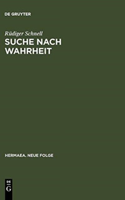 Suche Nach Wahrheit - Gottfrieds Tristan Und Isold ALS Erkenntniskritischer Roman