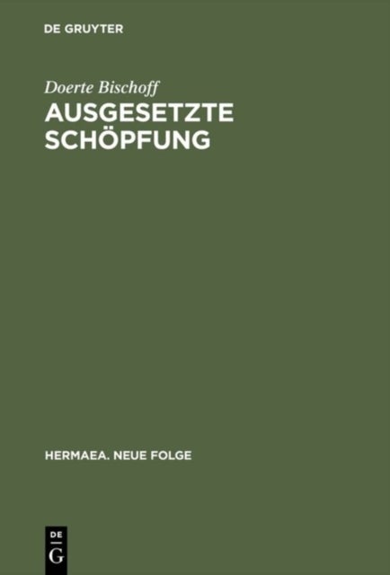 Ausgesetzte Schopfung - Figuren Der Souveranitat Und Ethik Der Differenz in Der Prosa Else Lasker-Schulers