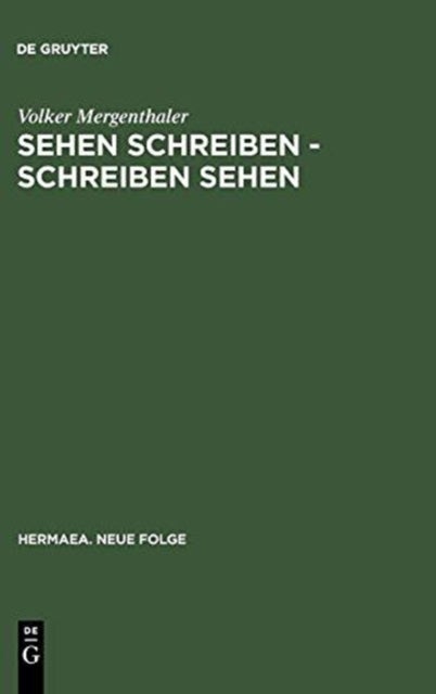 Sehen schreiben - Schreiben sehen - Literatur und visuelle Wahrnehmung im Zusammenspiel