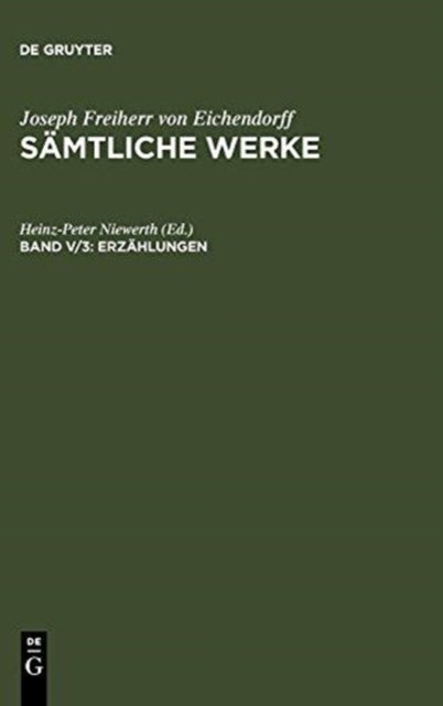 Erzählungen - Zweiter Teil: Fragmente Und Nachgelassenes. Text Und Kommentar