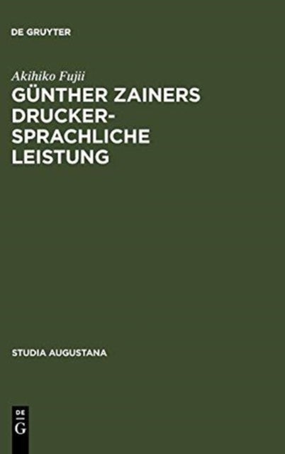 Günther Zainers druckersprachliche Leistung