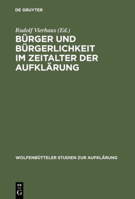 Burger Und Burgerlichkeit Im Zeitalter Der Aufklarung