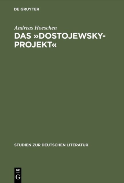 Das »Dostojewsky-Projekt« - Lukacs' Neukantianisches Fruhwerk in Seinem Ideengeschichtlichen Kontext