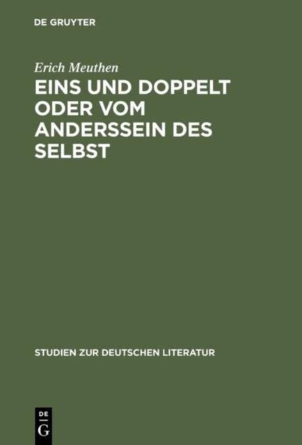 Eins Und Doppelt Oder Vom Anderssein Des Selbst