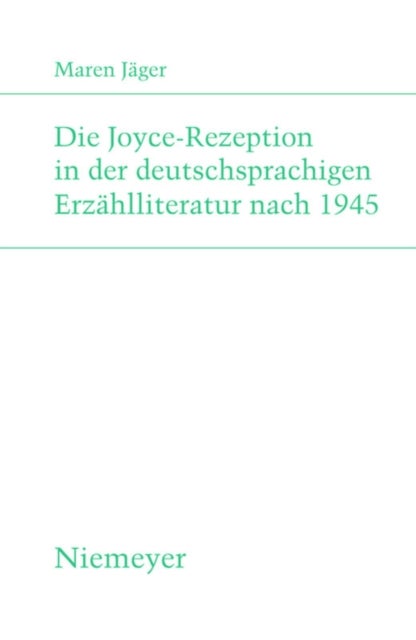 Joyce-Rezeption in der deutschsprachigen Erzählliteratur nach 1945
