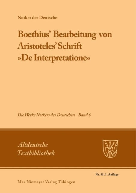 Boethius'' Bearbeitung von Aristoteles'' Schrift »De Interpretatione«