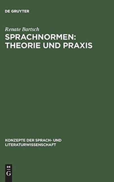 Sprachnormen: Theorie Und PRAXIS - Studienausgabe