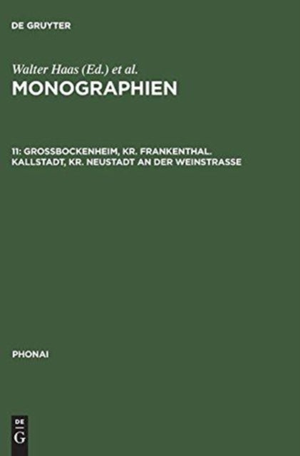 Monographien, 11, Großbockenheim, Kr. Frankenthal. Kallstadt, Kr. Neustadt an der Weinstraße