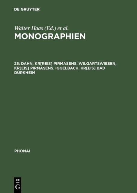 Monographien, 25, Dahn, Kr[reis] Pirmasens. Wilgartswiesen, Kr[eis] Pirmasens. Iggelbach, Kr[eis] Bad Durkheim