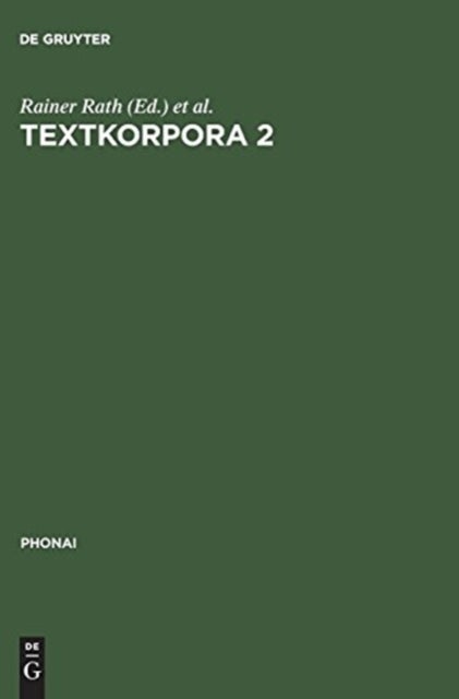 Textkorpora 2 - Kindersprache. Texte Italienischer Und Turkischer Kinder Zum Ungesteuerten Zweitspracherwerb. Mit Vergleichstexten Deutscher Kinder