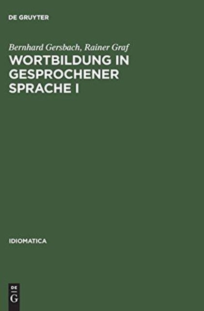 Wortbildung in Gesprochener Sprache I