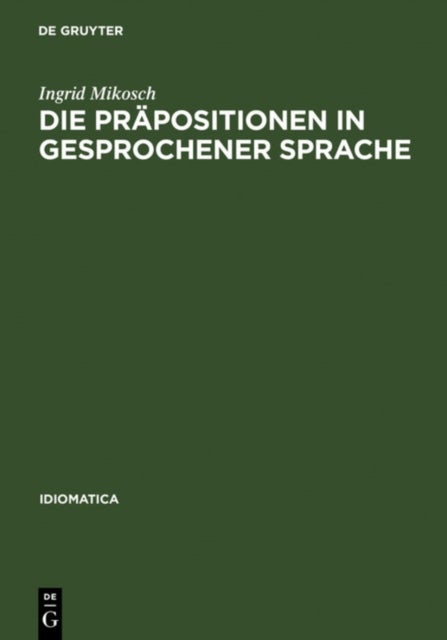Die Prapositionen in gesprochener Sprache