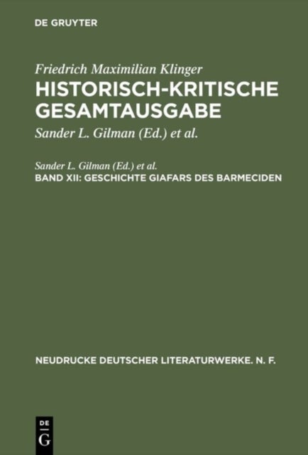 Geschichte Giafars des Barmeciden - Ein Seitenstuck zu »Faust's Leben, Thaten und Hollenfahrt«