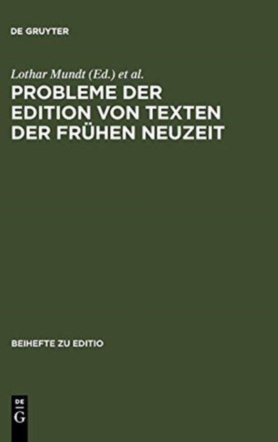 Probleme der Edition von Texten der fruhen Neuzeit