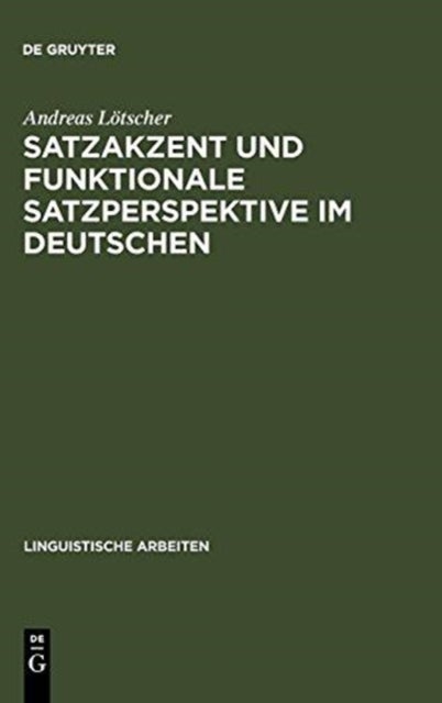 Satzakzent und Funktionale Satzperspektive im Deutschen