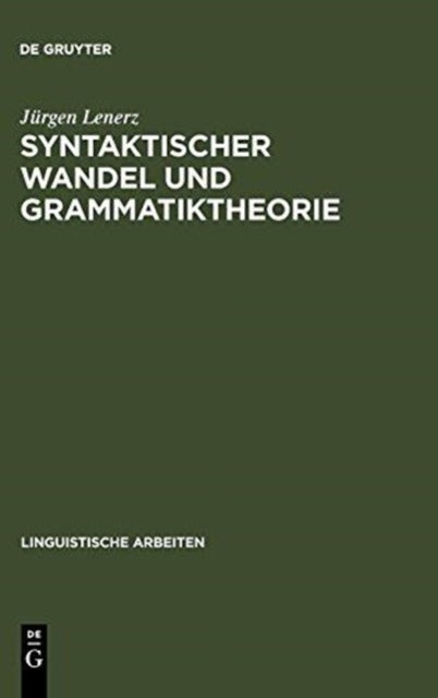 Syntaktischer Wandel und Grammatiktheorie