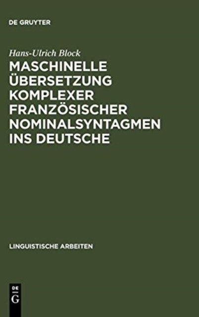 Maschinelle Übersetzung komplexer französischer Nominalsyntagmen ins Deutsche