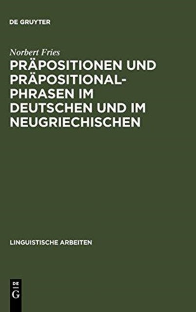 Präpositionen und Präpositionalphrasen im Deutschen und im Neugriechischen