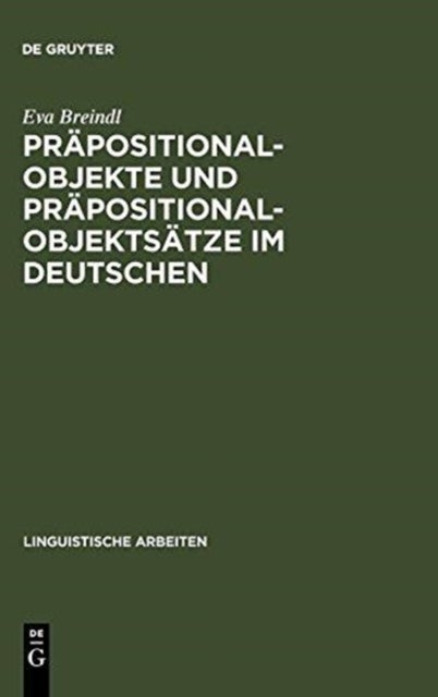 Prapositionalobjekte und Prapositionalobjektsatze im Deutschen