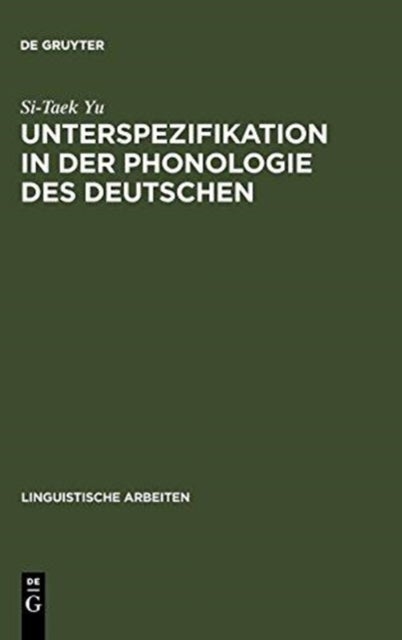 Unterspezifikation in der Phonologie des Deutschen