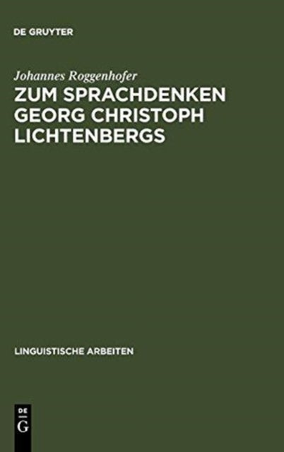 Zum Sprachdenken Georg Christoph Lichtenbergs