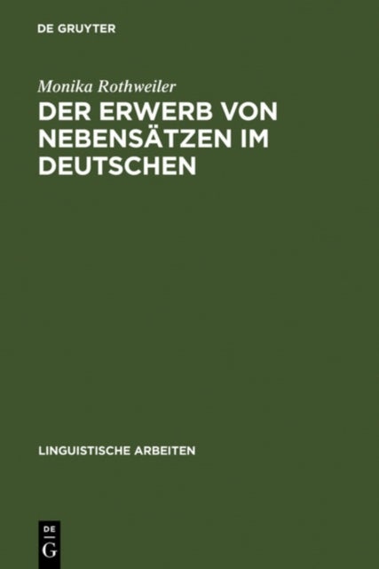 Der Erwerb von Nebensatzen im Deutschen