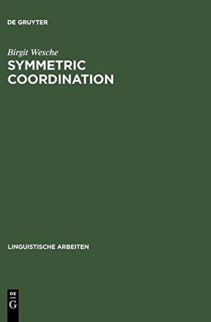 Symmetric Coordination - An Alternative Theory of Phrase Structure