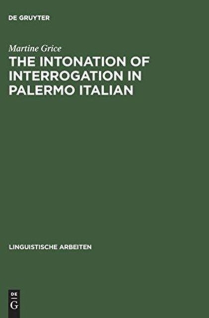 The Intonation of Interrogation in Palermo Italian - Implications for intonation theory