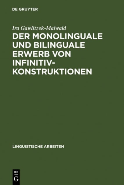 monolinguale und bilinguale Erwerb von Infinitivkonstruktionen