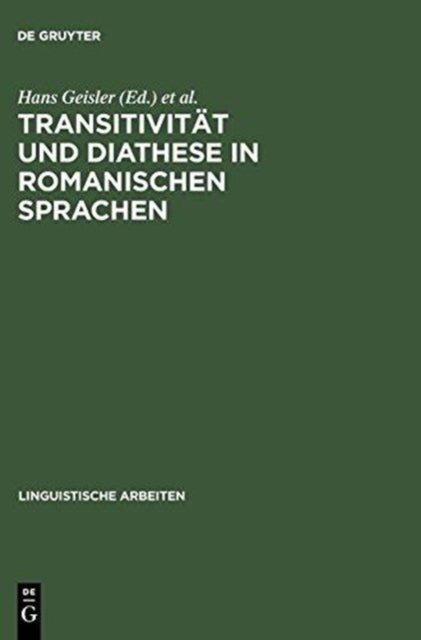 Transitivität Und Diathese in Romanischen Sprachen