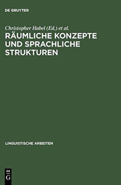 Raumliche Konzepte Und Sprachliche Strukturen
