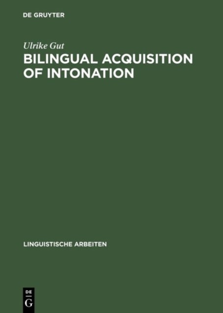 Bilingual Acquisition of Intonation - A Study of Children Speaking German and English