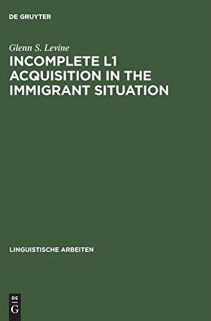 Incomplete L1 Acquisition in the Immigrant Situation - Yiddish in the United States