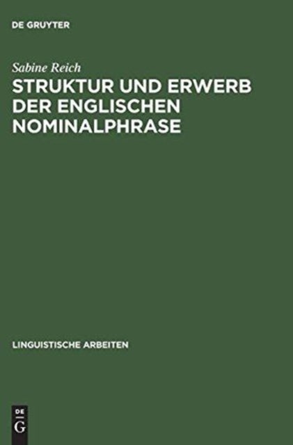 Struktur und Erwerb der englischen Nominalphrase