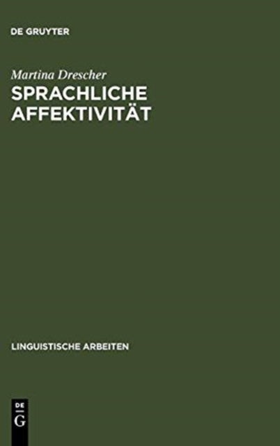 Sprachliche Affektivität - Darstellung Emotionaler Beteiligung Am Beispiel Von Gesprachen Aus Dem Franzosischen