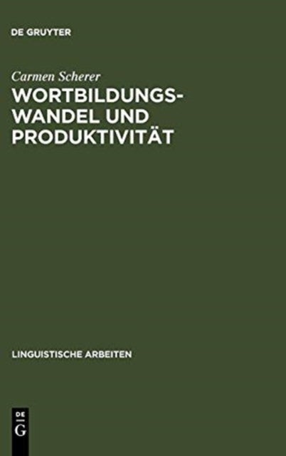 Wortbildungswandel und Produktivitat