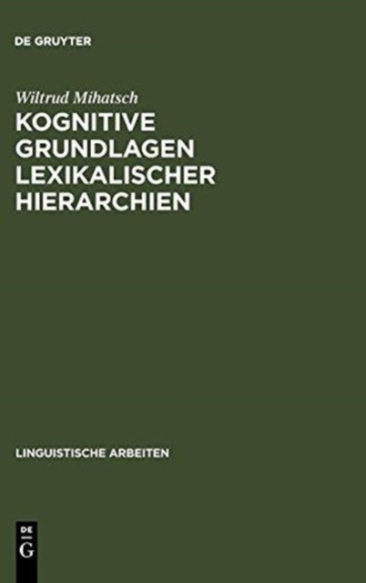 Kognitive Grundlagen lexikalischer Hierarchien