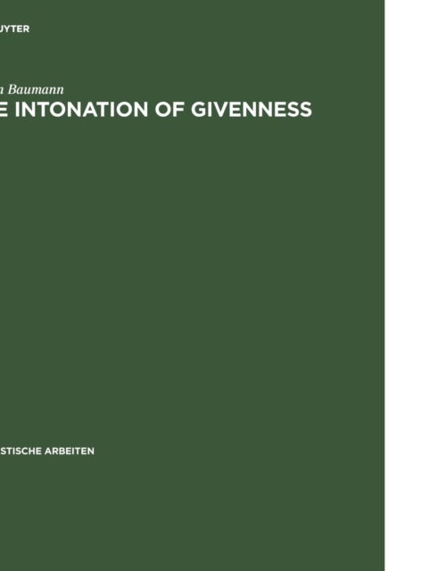 The Intonation of Givenness - Evidence from German