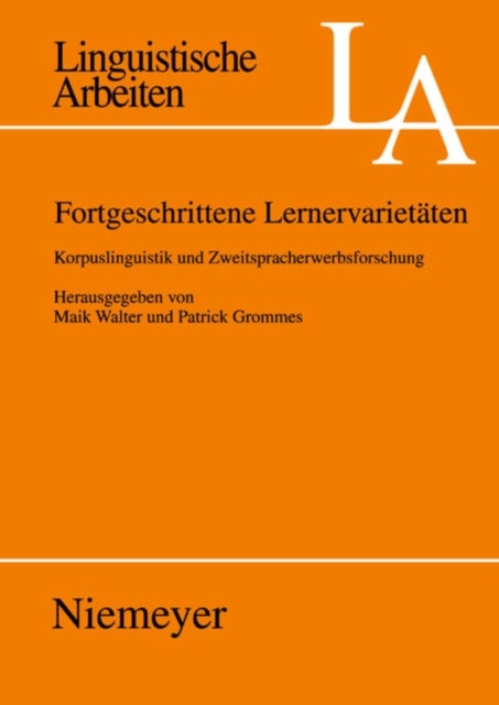 Fortgeschrittene Lernervarietäten - Korpuslinguistik Und Zweitsprachenerwerbsforschung