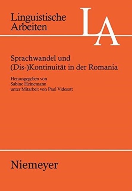Sprachwandel Und (Dis-)Kontinuitat in Der Romania