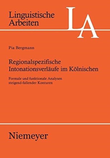 Regionalspezifische Intonationsverlaufe im Kolnischen