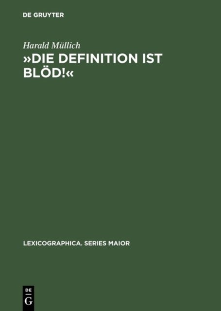 »Die Definition Ist Blod!« - Herubersetzen Mit Dem Einsprachigen Worterbuch. Das Franzosische Und Englische Lernerworterbuch in Der Hand Der Deutschen Schuler