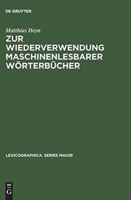 Zur Wiederverwendung Maschinenlesbarer Worterbucher - Eine Computergestutzte Metalexikographische Studie Am Beispiel Der Elektronischen Edition Des Oxford Advanced Learner's Dictionary of Current English