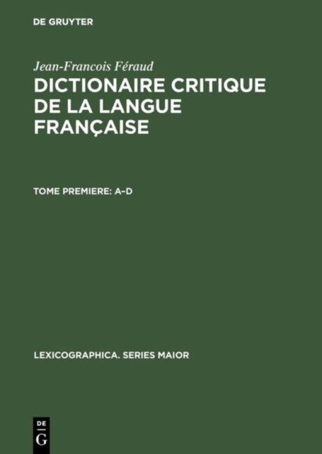Dictionaire Critique de la Langue Francaise - (1787)