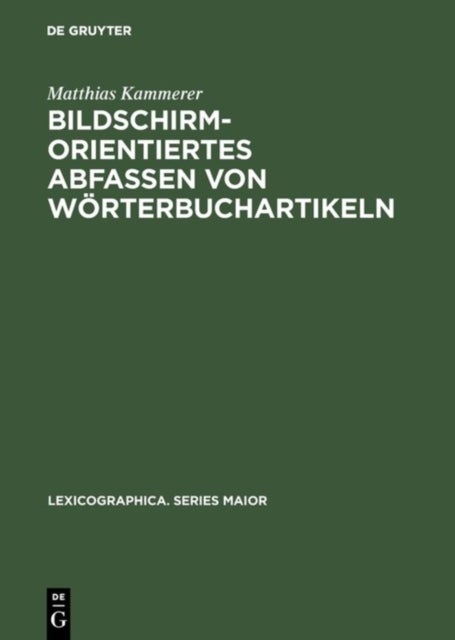Bildschirmorientiertes Abfassen von Worterbuchartikeln