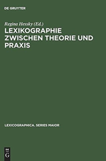 Lexikographie Zwischen Theorie Und Praxis