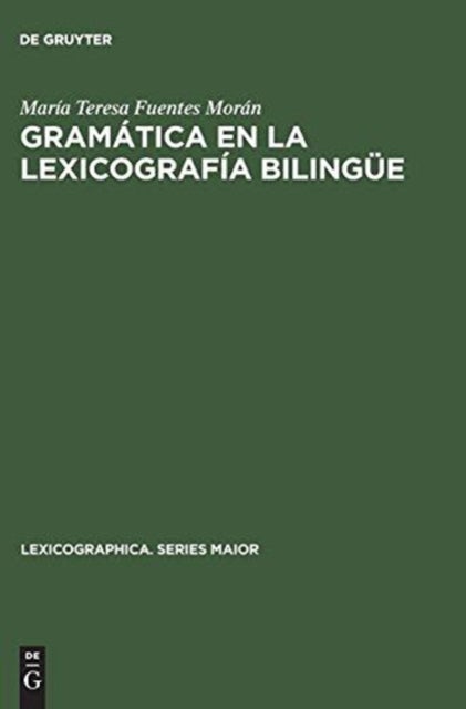 Gramatica en la lexicografia bilingue