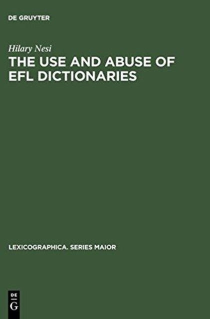 The Use and Abuse of EFL Dictionaries