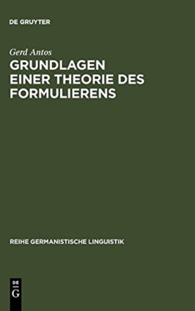 Grundlagen einer Theorie des Formulierens