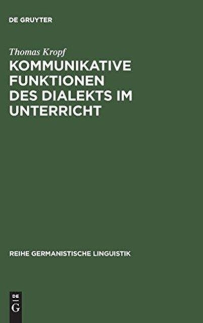 Kommunikative Funktionen Des Dialekts Im Unterricht - Theorie Und PRAXIS in Der Deutschen Schweiz